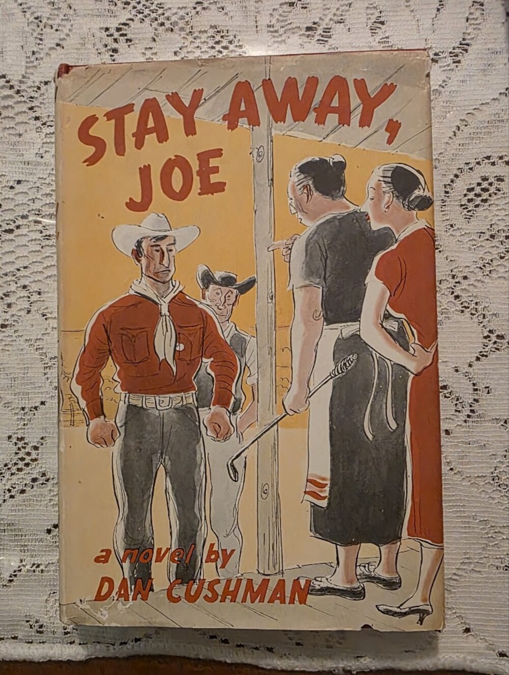 Dan Cushman Stay Away, Joe Hardcover 1955 The Viking Press DJ Book Club Ed